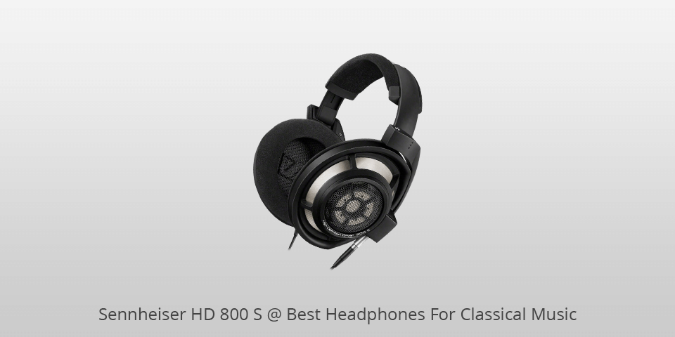 sennheiser hd 800 s headphones for classical music