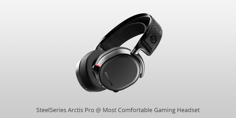 steelseries arctis pro most comfortable gaming headsets