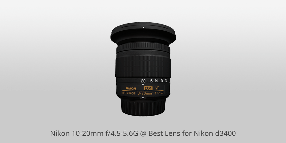 lens for nikon d3400 nikon 10-20mm f/4.5-5.6g