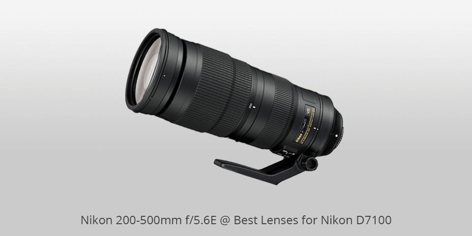 nikon 200-500mm f/5.6e lens for nikon d7100