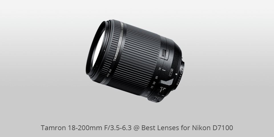 tamron 18-200mm f/3.5-6.3 lenses for nikon d7100