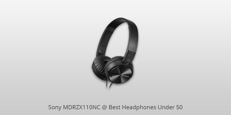 sony mdrzx110nc headphones under 50