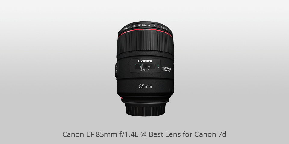 best lens for canon 7d canon ef 85mm f/1.4l