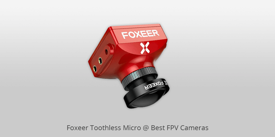 fpv camera foxeer toothless micro