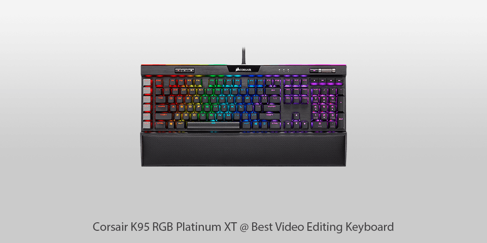 corsair k95 rgb platinum xt video editing keyboard