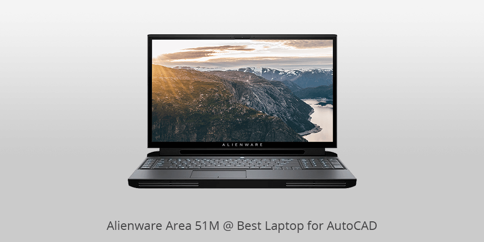 alienware area 51m best laptop for autocad