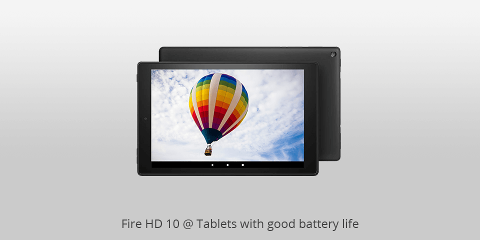tablet with longest battery life fire hd 10
