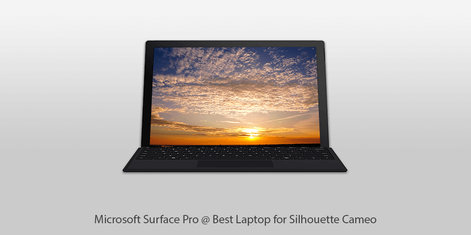 best laptop for silhouette cameo microsoft surface pro