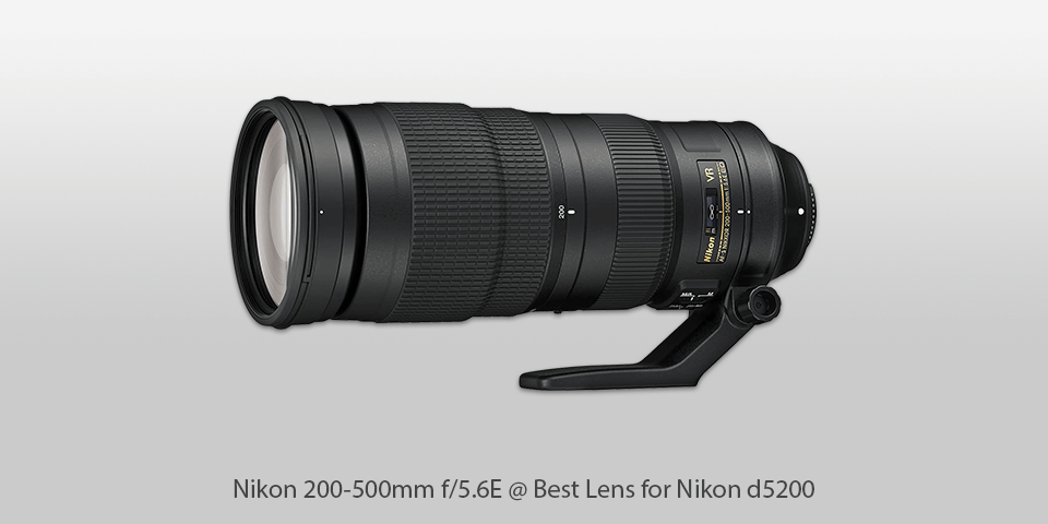lens for nikon d5200 nikon 200-500mm f/5.6e