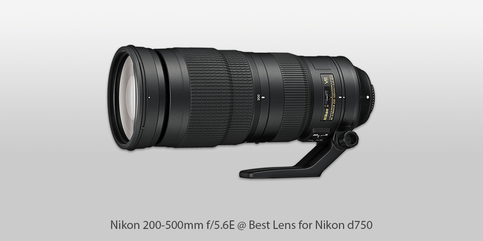 lens for nikon d750 nikon 200-500mm f/5.6e