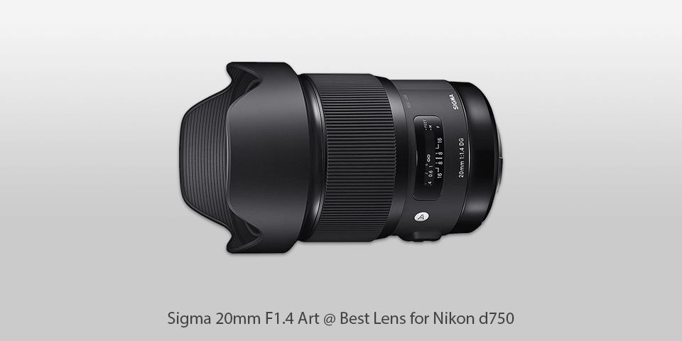 lens for nikon d750 sigma 20mm f1.4 art
