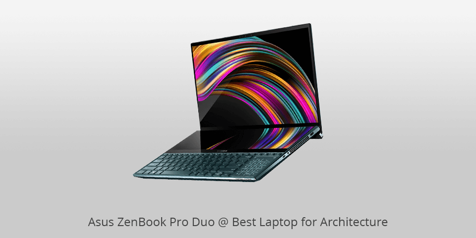 asus zenbook pro duo laptop for architecture