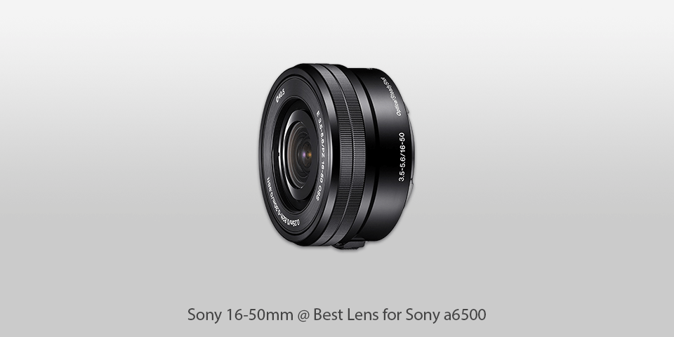 lens for sony a6500 sony 16-50mm