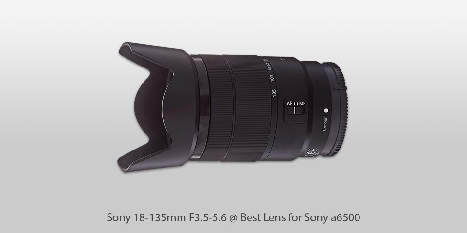 lens for sony a6500 sony 18-135mm f3.5-5.6