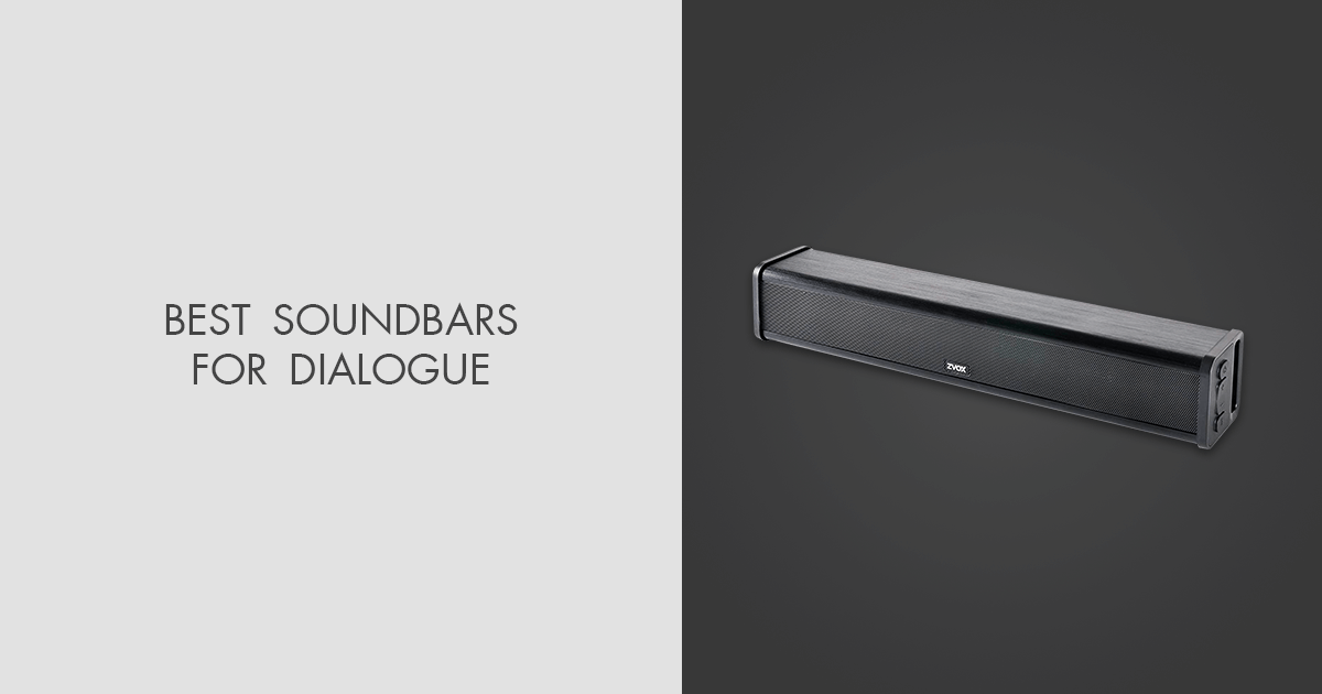 Best Soundbars For Dialogue In