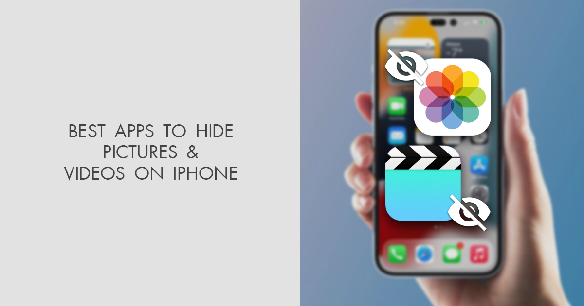 Best Apps To Hide Pictures And Videos On Iphone In