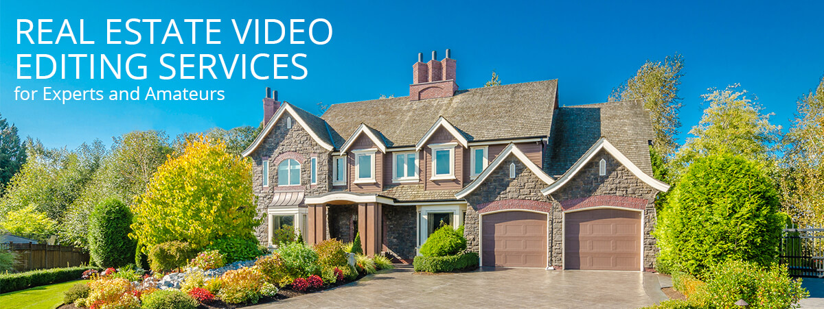 Real Estate Video Editing