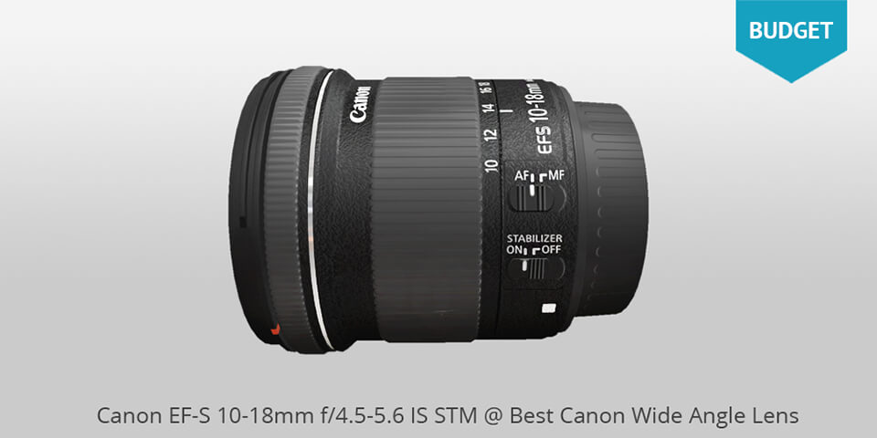 canon ef-s 10-18mm f/4.5-5.6 is stm
