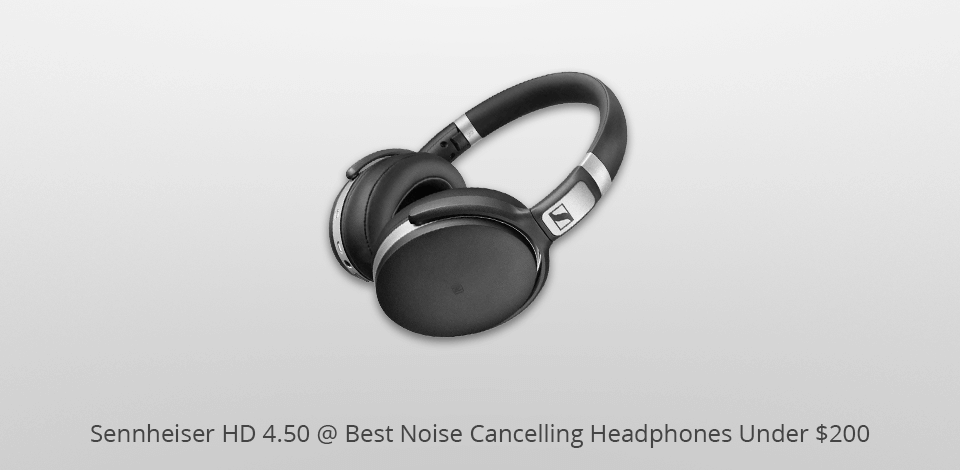 sennheiser hd 4.50 noise cancelling headphones under 200