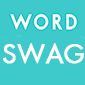 word swag texts on pictures app logo