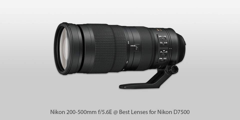 Nikon 200-500mm f/5.6E lenses for nikon d7500
