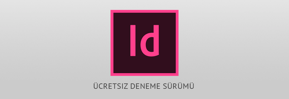ücretsiz indesign deneme sürümü indir