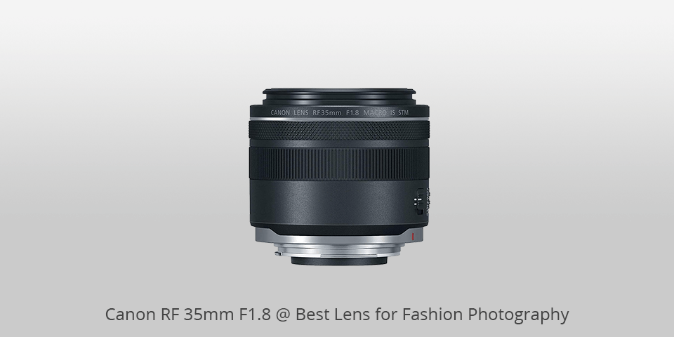 canon rf 35mm f1.8 lens for fashion photography