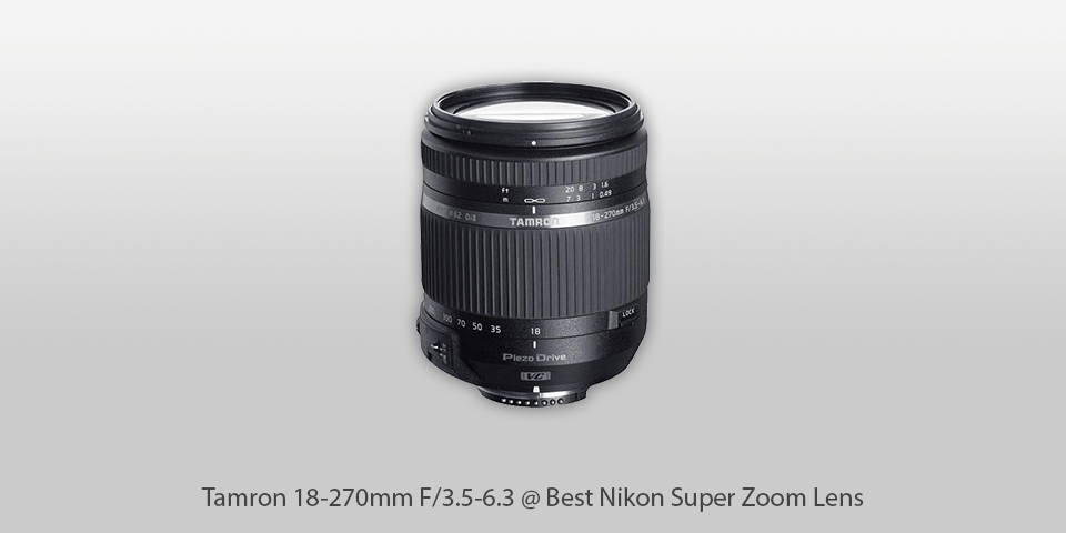 nikon super zoom lens tamron 18-270mm f/3.5-6.3