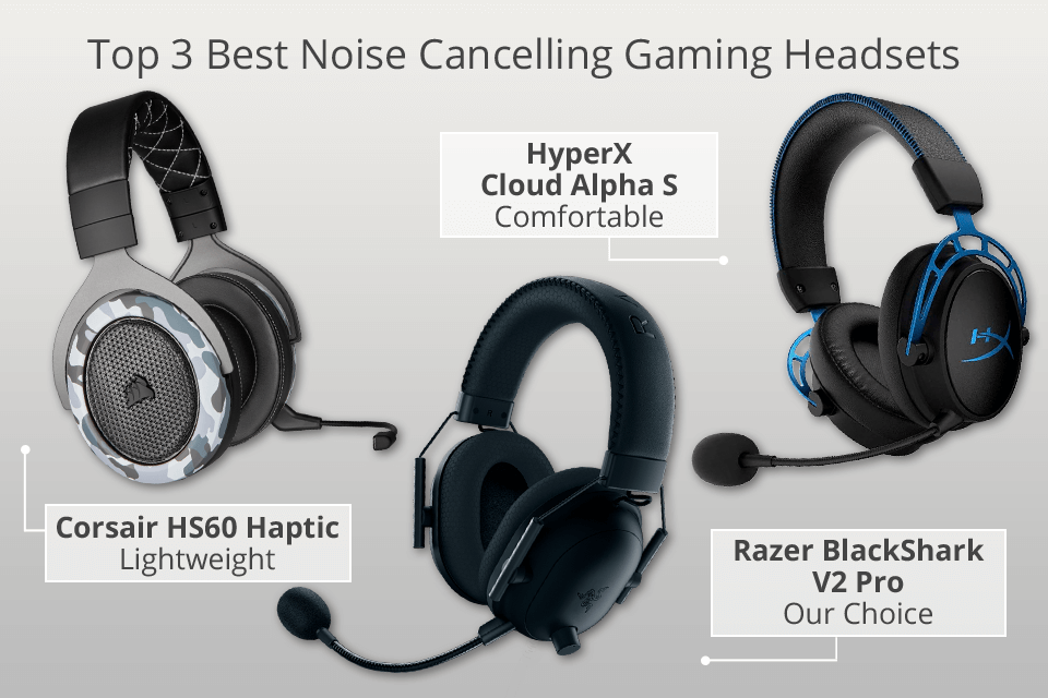 best noise cancelling gaming headset