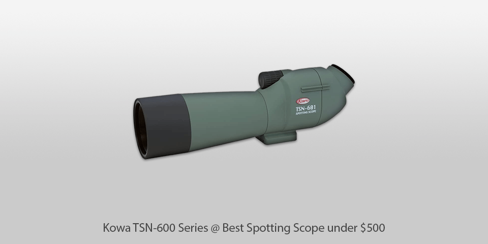 kowa tsn-600 series spotting scope under $500