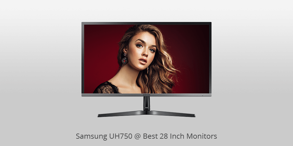 best 28 inch monitor samsung uh750