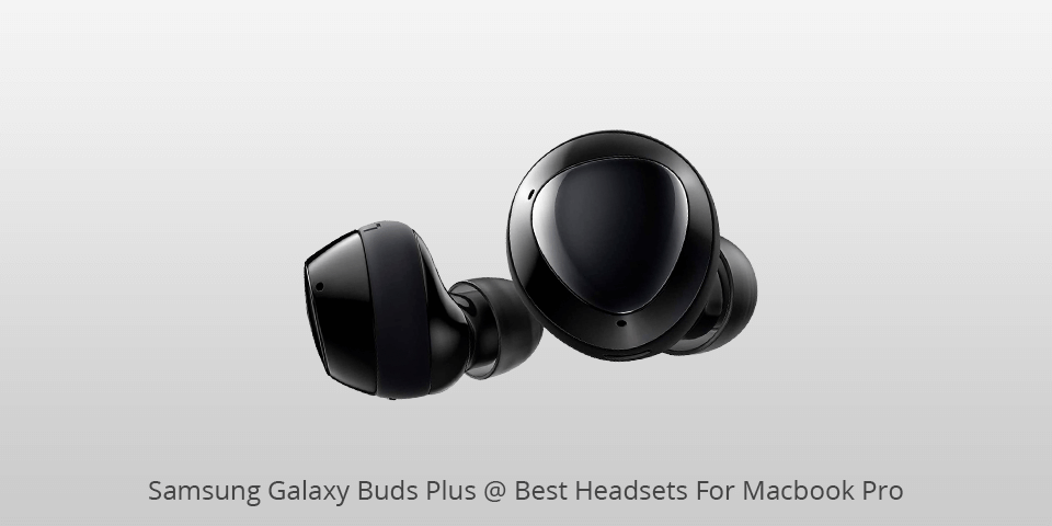 samsung galaxy buds plus headset for macbook pro