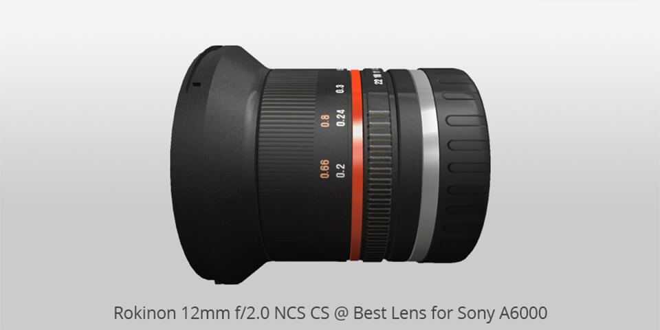 rokinon 12mm f/2.0 ncs cs