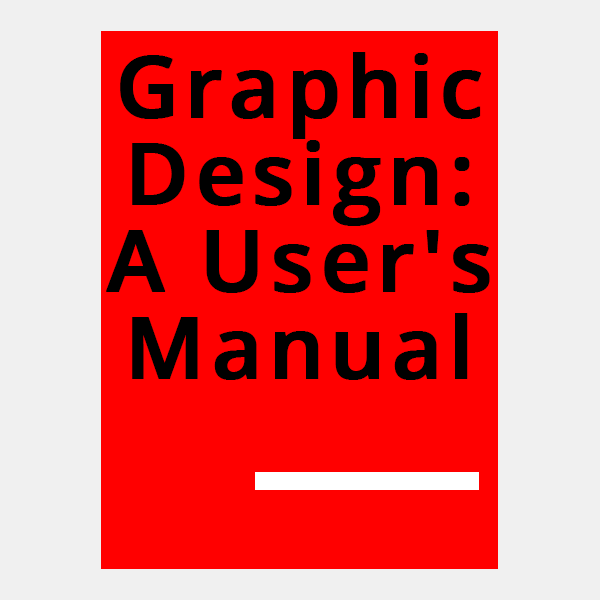 graphic design a user’s design book