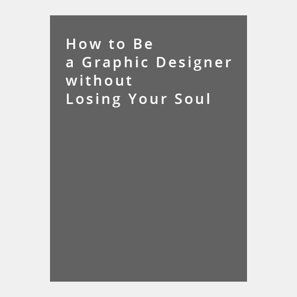 how to be a graphic designer design book