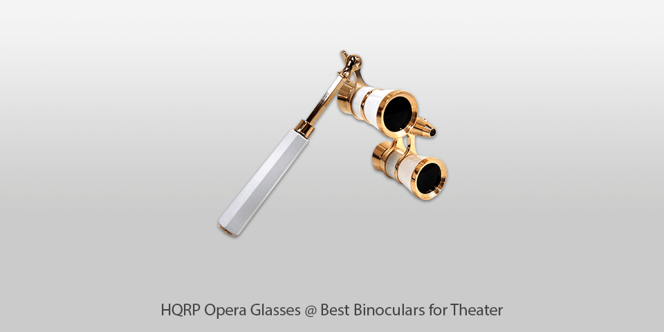 binoculars for opera hqrp