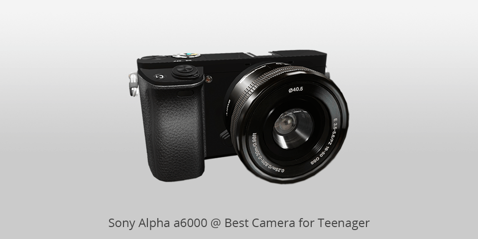 camera for teenager sony alpha