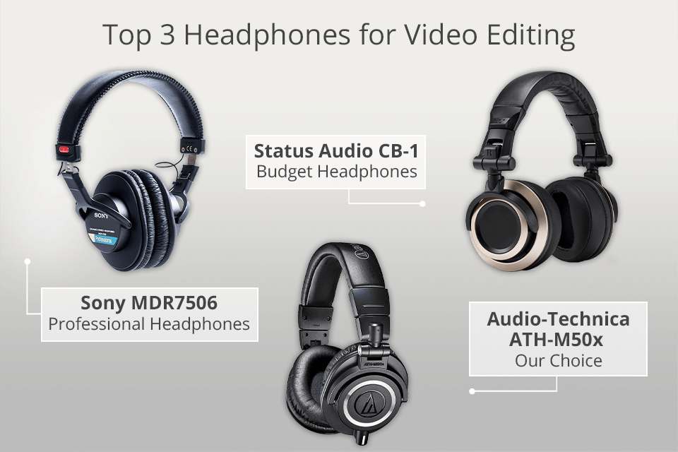 top headphones for video editing