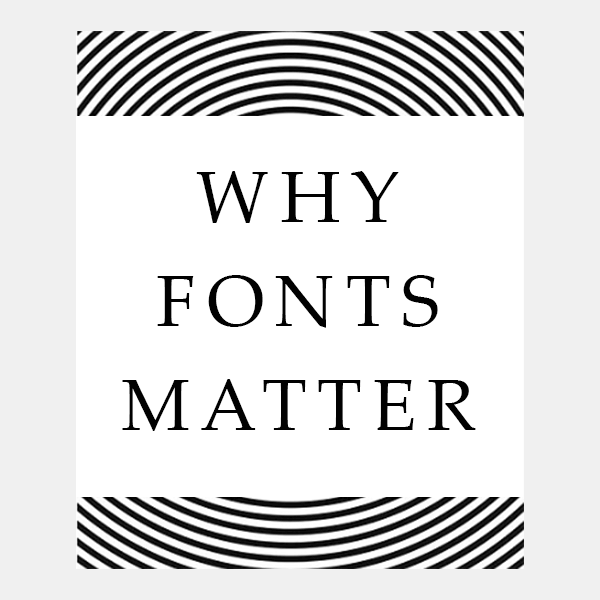 why fonts matter design book