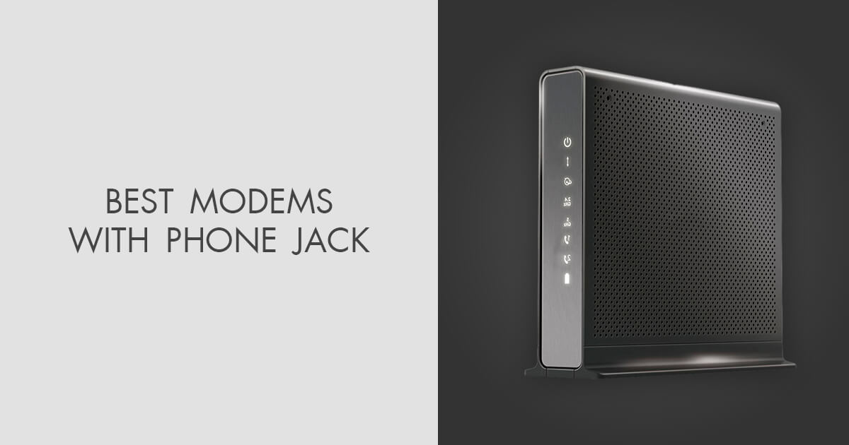 5 Best Modems with Phone Jack in 2024