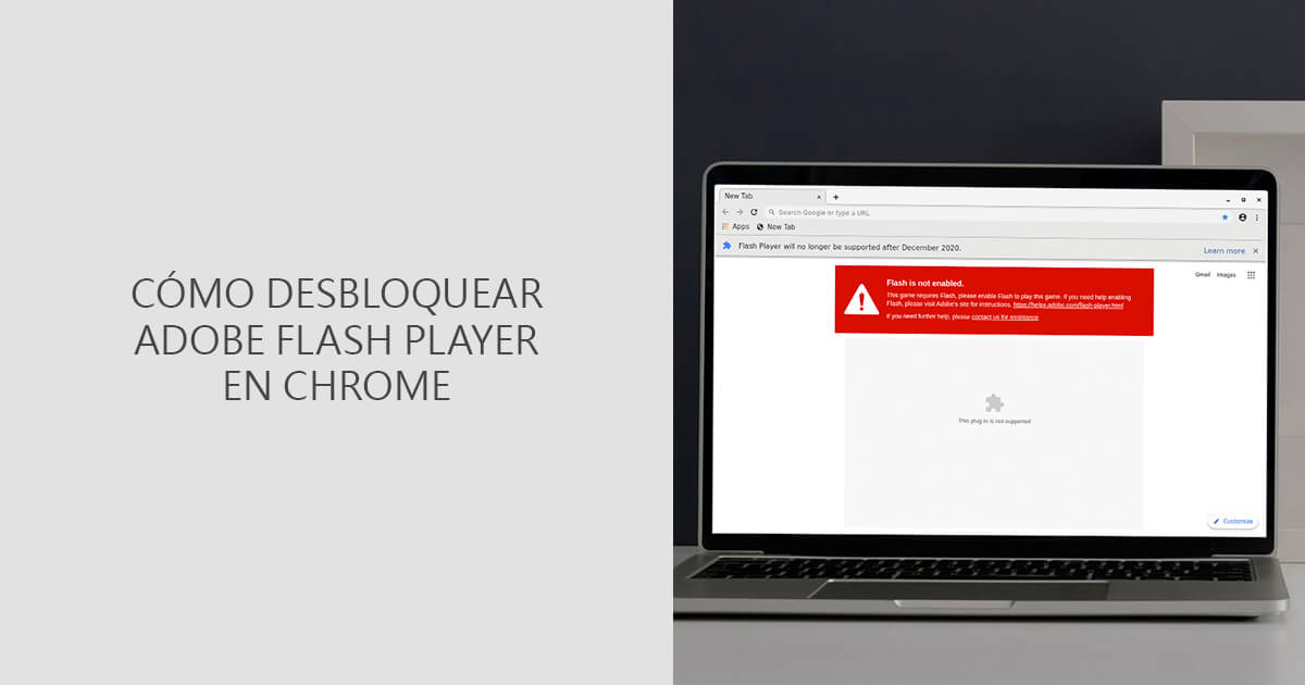 Cómo Desbloquear Adobe Flash Player en Chrome en 2024