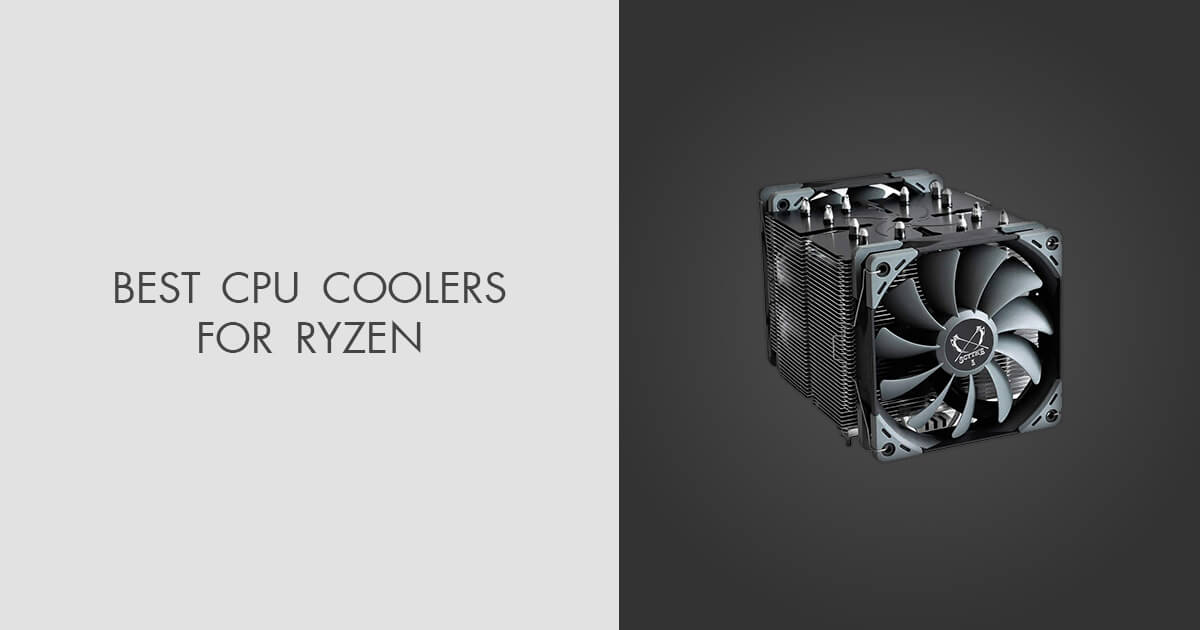 5 Best CPU Coolers For Ryzen in 2024