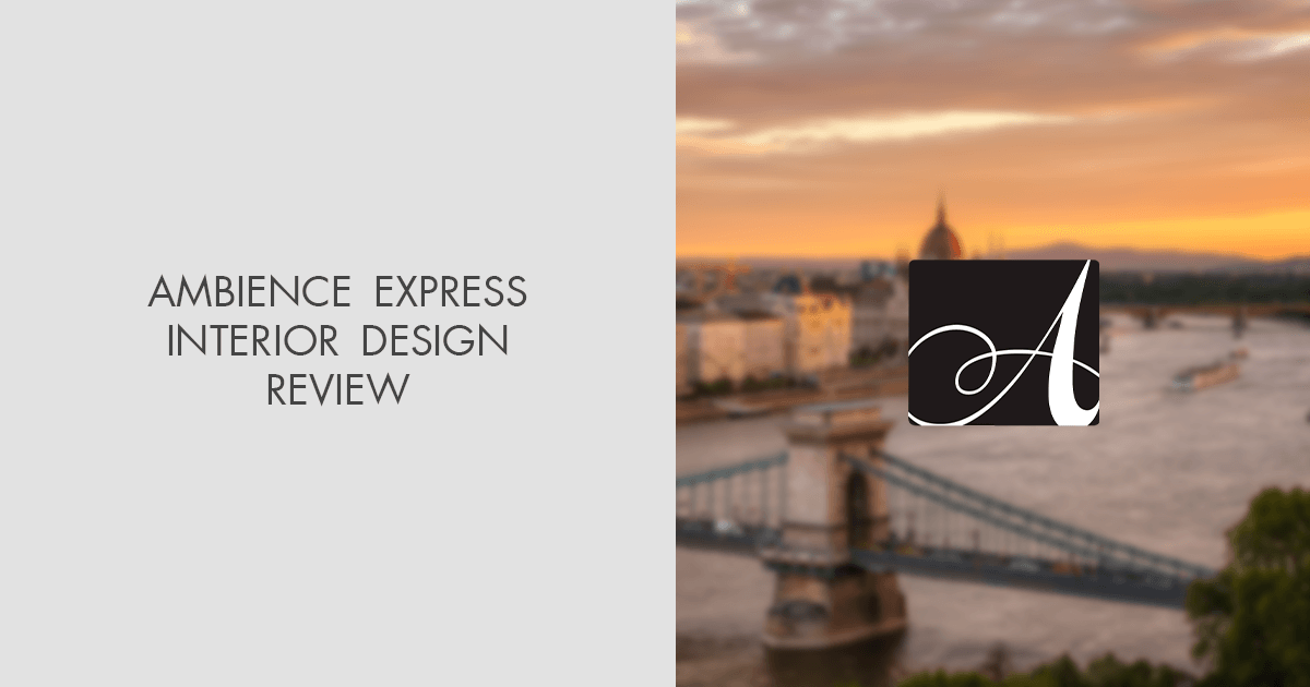 Ambience Express Interior Design Review
