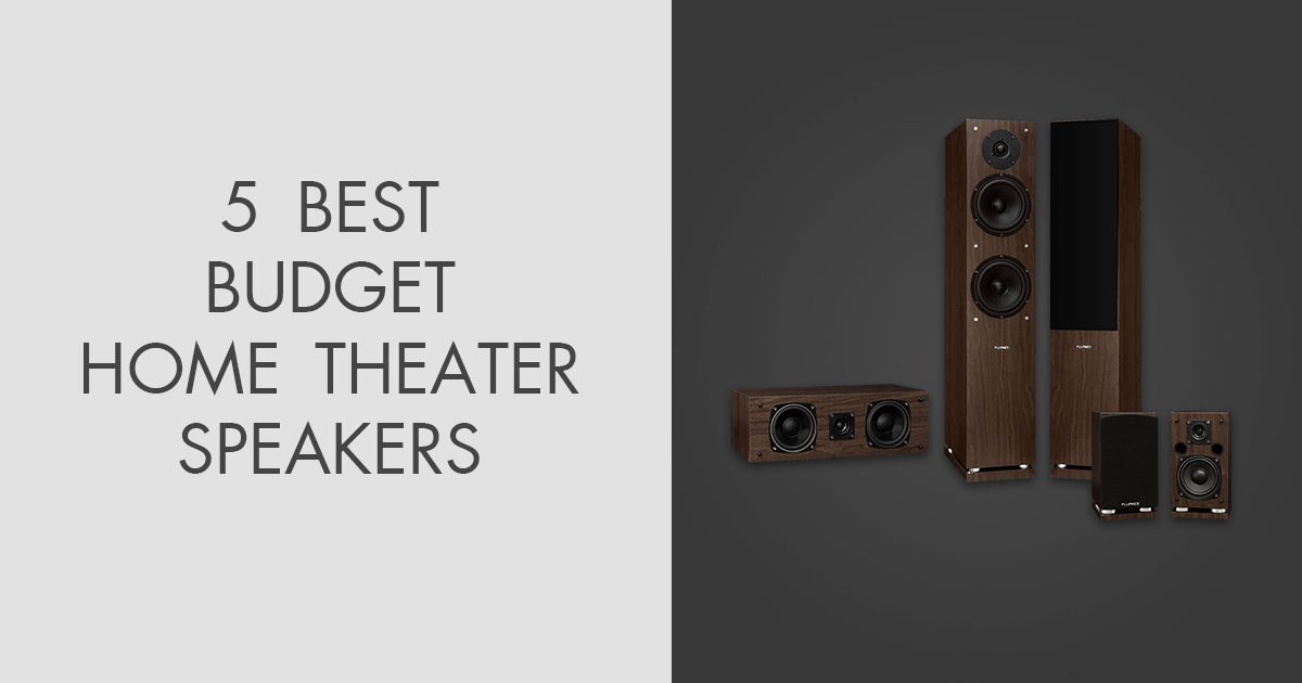 5 Best Budget Home Theater Speakers in 2024