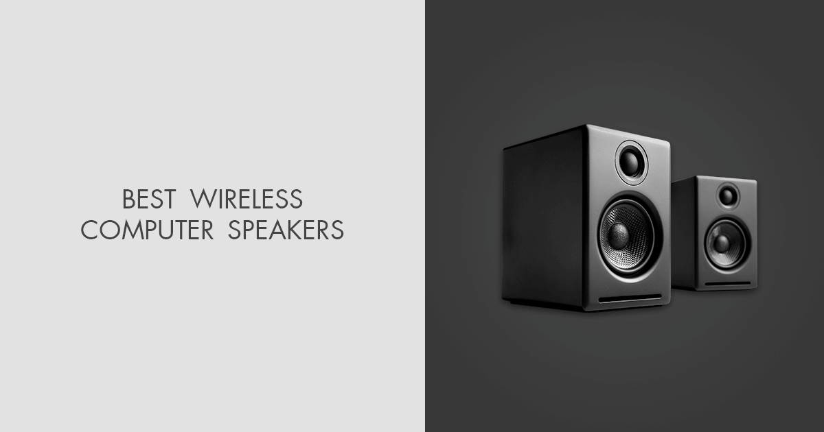 4 Best Wireless Computer Speakers in 2024