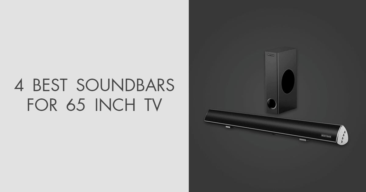 4 Best Soundbars For 65 Inch TV in 2024
