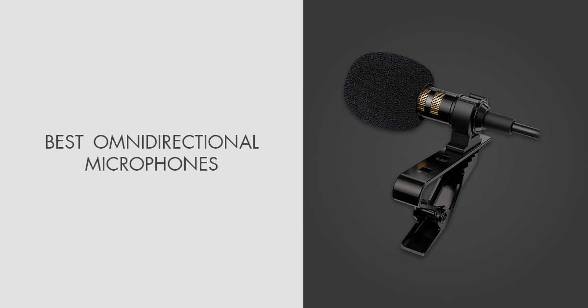 5 Best Omnidirectional Microphones in 2024