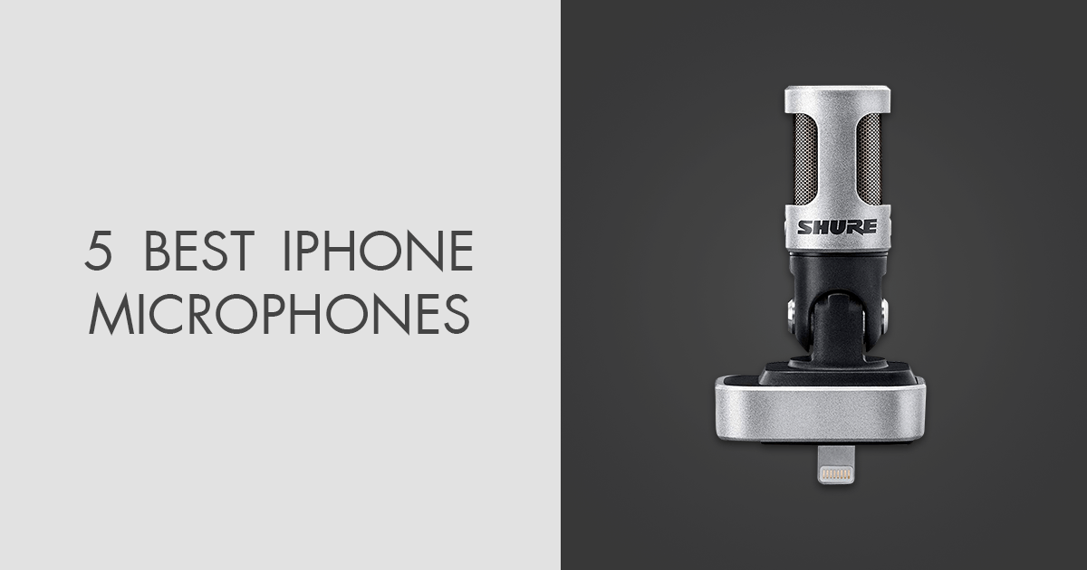 5 Best iPhone Microphones in 2024