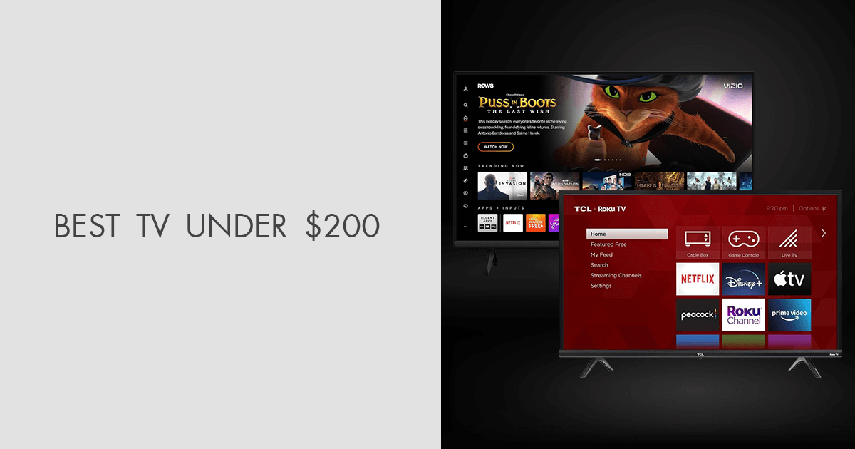 7 Best TVs Under 200 to Buy in 2025