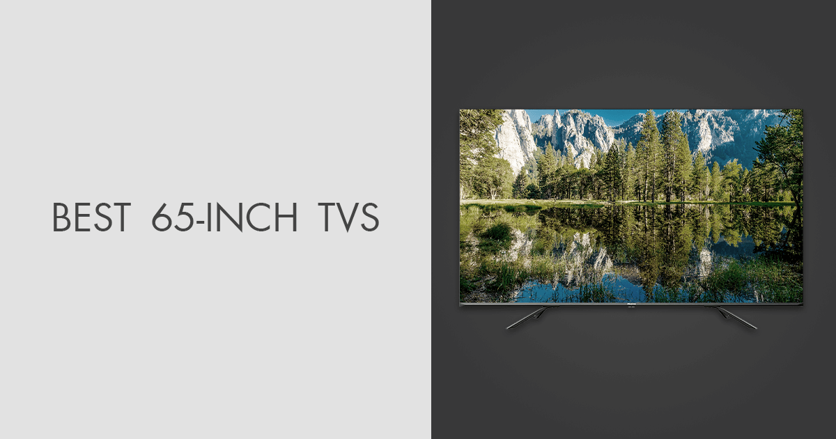 5 Best 65 Inch TVs in 2024 Current Prices & Models